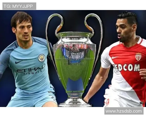 摩纳哥与曼城对决彩票分析及投注建议全攻略 摩纳哥与曼城对决彩票分析及投注建议全攻略